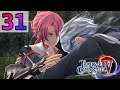 DATING A BERSERKER - Let's Play 「 TLoH: Trails of Cold Steel IV (Nightmare)  」- 31