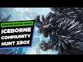 Ein legendärer Abend! - Xbox Community Hunt - Monster Hunter World Iceborne