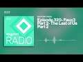 Faux3 Part 2  - 'The Last of Us Part II' | Waypoint Radio: Episode 320