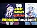 Genshin Impact - Qiqi Account Livestream Giveaway EP 03 and Wishing for Ganyu again