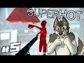 GETTING TO THE CORE || SUPERHOT Let's Play Part 5 [END] || SUPERHOT Gameplay