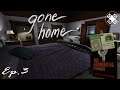 GONE HOME - Ep.3: Problemas maritales