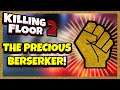 Killing Floor 2 | THE GOLDEN BERSERKER! - All Weapons In Precious Skin!