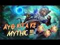 KITA PUSH RANK SAMPAI MYTHIC🔥
