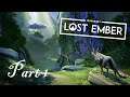 LOST EMBER Part 1-Journey to the City of Light