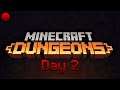 Minecraft Dungeons วันที่ 2