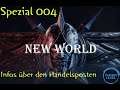 NEW WORLD- Quicky 004 -  News über das Handelshaus - [2021]