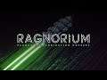 Ragnorium - Gameplay Trailer