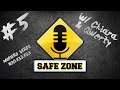 Safe Zone #05 w/ Chiara