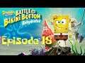 SpongeBob SquarePants: Battle for Bikini Bottom - Rehydrated | Rock Bottom | Episode 18