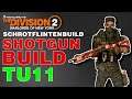 The Division 2 Shotgun Build TU11 / PVE PVP Schrotflinte Build / Division 2 Deutsch German