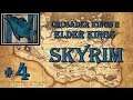 The Elder Kings: Skyrim #4