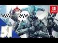 Warframe [Switch] - Gameplay Walkthrough Part 51 The Second Dream (Quest) - No Commentary
