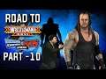 WWE Smackdown vs RAW 2011: ROAD To WRESTLEMANIA - UNDERTAKER - Part 10 - FINAL FACEOFF BEFORE MANIA
