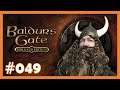 Baldur's Gate 1 Enhanced Edition #049 🪓 Tiefer und tiefer in die Dunkelheit 🪓 [Deutsch]