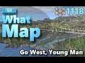 #CitiesSkylines - What Map - Map Review 1118 - Go West, Young Man