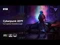 Cyberpunk 2077 Walkthrough [Part 18][PC Gameplay][4k - 60fps][No Commentary]