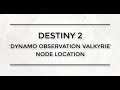 Destiny 2 Dynamo Observation Valkyrie Node Location (Sleeper Simulant Quest, Override Frequency)