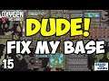 DUDE! Fix My Base #15 - Oxygen Not Included (Patamon's Base)