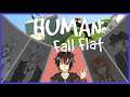【 Human Fall Flat 】仲良く落ちましょうね～【 ヒューマンフォールフラット 】
