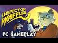 Inspector Waffles | PC Gameplay