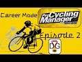 Pro Cycling Manager 2019 - Career Mode - Ep 2 - Hard to Keep Up