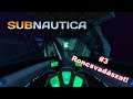 Subnautica(túlélő mód) #3 Roncsvadászat!