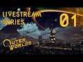 The Outer Worlds - Livestream Series Part 1: Hope