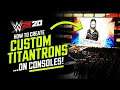 WWE 2K20: How to Create Custom Titantrons On Consoles! (Tutorial)