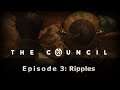 Bleibt die Hand dran? #25 The Council | Episode 3 | Let's Play