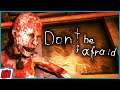 Don't Be Afraid Part 1 | Kidnapped By A Psychopath | PC Horror Game