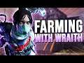 FARMING WITH WRAITH in Apex Legends