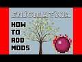 How to add ANY MOD to Minecraft! | Project E