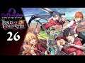 Let's Play The Legend Of Heroes Trails Of Cold Steel - Part 26 - Almost Framed!