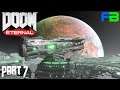 Mars Core - DOOM Eternal: Part 7 - PS4 Pro Gameplay Walkthrough