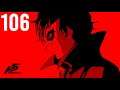 Persona 5 Royal part 106 (Game Movie) (No Commentary)