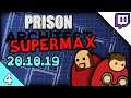 PRISON ARCHITECT | Stream - Supermax Only part 4 (20.10.19 Let's Play Prison Architect Gameplay)
