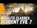 Resident Evil 7: la MOD per giocare con la camera classica!