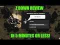 Reviews in 5 minutes or less: Z Down