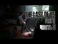 The Last of Us Part II. Прохождение - Часть 3 [PS4] let's play