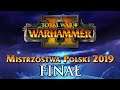 Total War: Warhammer 2 PL - Mistrzostwa polski - Finał