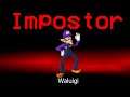 Among Us But Waluigi Is An Impostor!