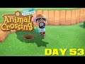 Animal Crossing: New Horizons Day 53