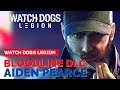 Bloodline DLC Aiden Pearce Watch Dogs Legion / Watch Dogs Legion DLC Deutsch German