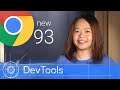 Chrome 93 - What’s New in DevTools