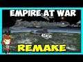 EMPIRE AT WAR REMAKE | Star Wars RTS has never felt this EPIC before!