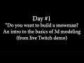 Intro to 3d Modeling - Basic Tools - UAC - Day 1 - Building a Snowman
