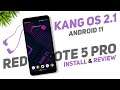 Kang OS 2.1 Rom For Redmi Note 5 Pro | Android 11 | Install & Full Review