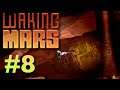 Let's play Waking Mars part 8