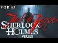 Sherlock Holmes Vs Jack The Ripper #3 Part 1 of 2 - Streamed January 13, 2020
